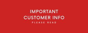 Important Customer Announcement – Please Read